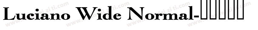 Luciano Wide Normal字体转换